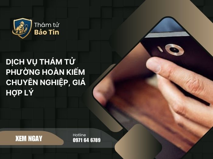 dịch vụ thám tử Phường Hoàn Kiếm