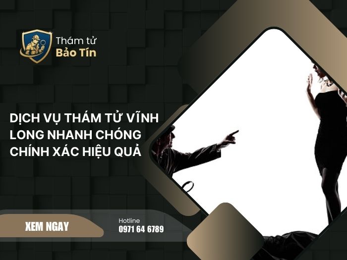 dịch vụ thám tử Vĩnh Long